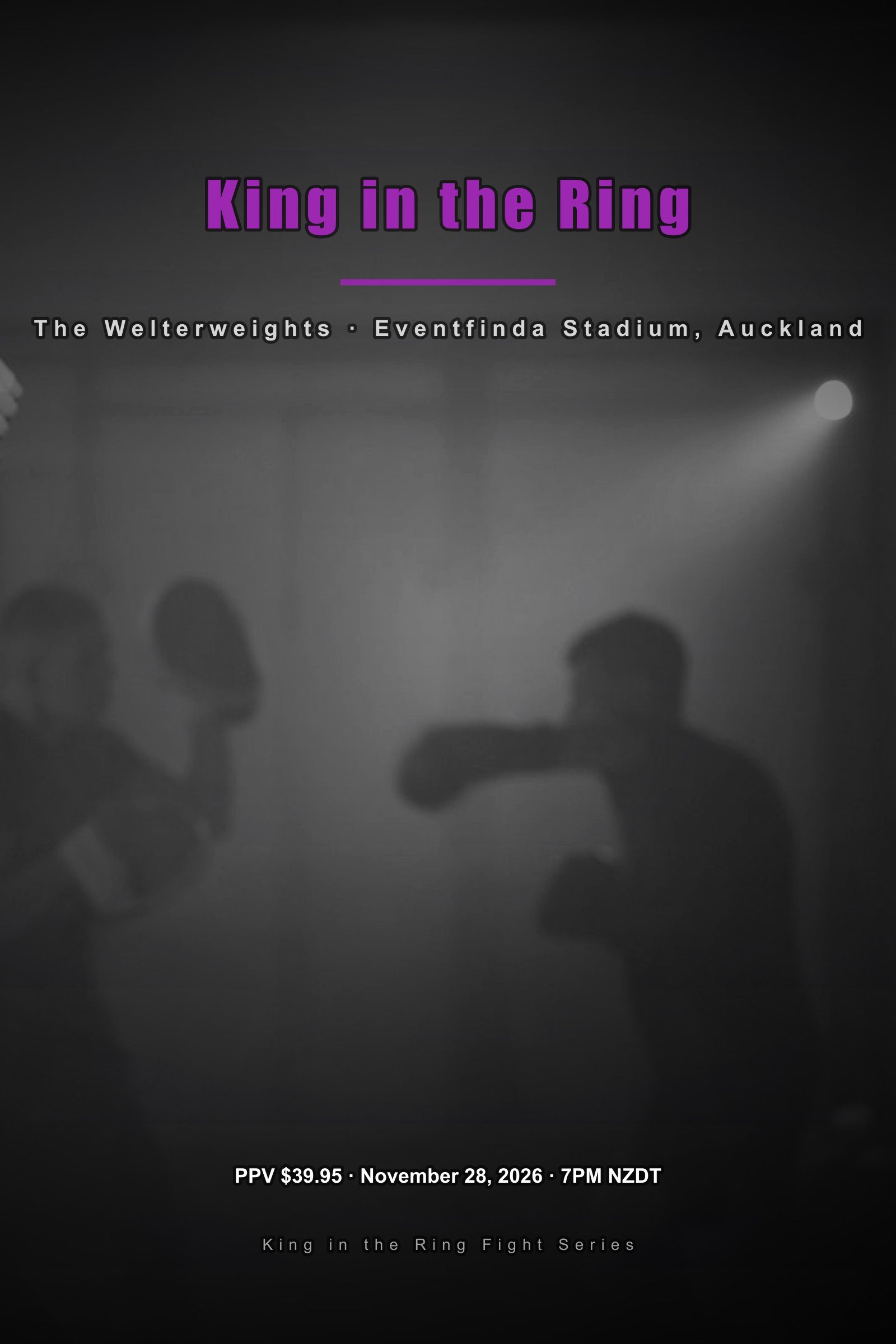 King in the Ring: The Welterweights poster